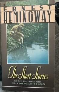 Ernest Hemingway’s short stories(49!) 1986 like new