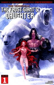 Cimmerian the Frost Giants Daughter #1 Cover B Yoon Ablaze 2020 EB50