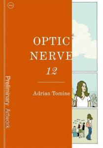 Optic Nerve #12 VF/NM ; Drawn and Quarterly | Adrian Tomine