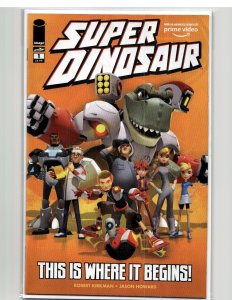 Super Dinosaur #1 (2011) Super Dinosaur