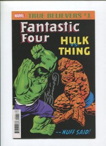 True Believers Fantastic Four #1 (9.2) Hulk VS Thing Signed Joe Sinnott - 2017