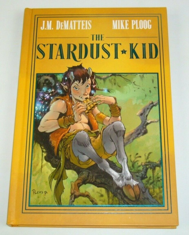 the Stardust Kid HC VF/NM by J.M. Dematteis & Mike Ploog - Archaia/Boom 2017