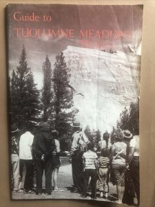 Guide to TUOLUMNE Meadows Trail, 1960,Us park service