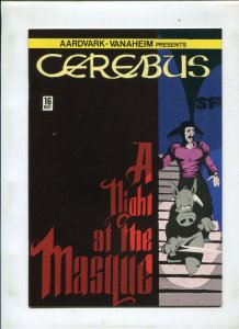 CEREBUS #16 (9.2) A NIGHT AT THE MASQUE!