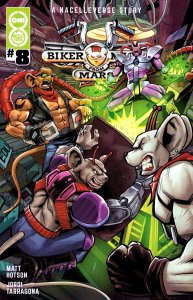 Biker Mice from Mars (Nacelleverse, 2nd Series) #8A VF/NM ; Oni | Last Issue
