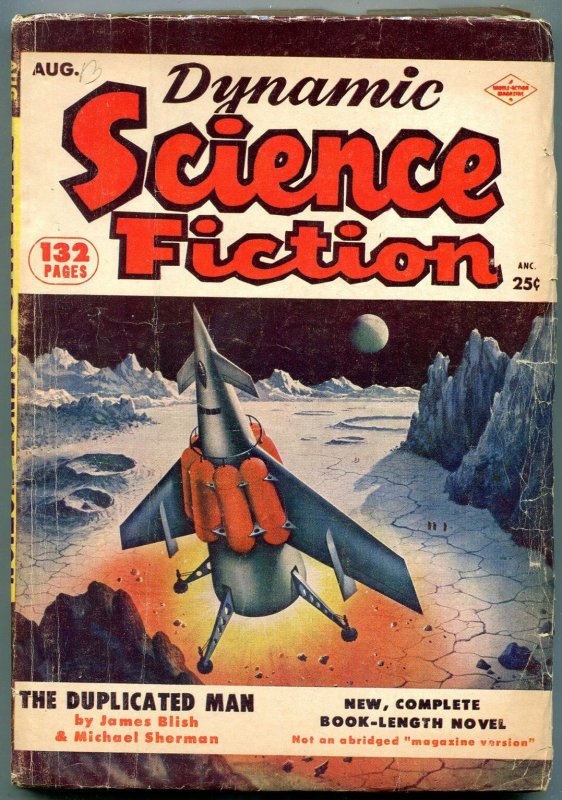 Dynamic Science Fiction Pulp August 1953- Duplicated Man- Rocket cover