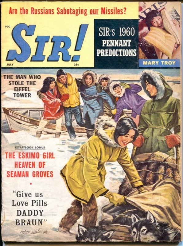 Sir! 7/1960-Eskimo girls cover-cheesecake pix-exploitation-war-crime-Eastman-G