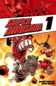 Super Dinosaur TPB #1 VF/NM ; Image | Robert Kirkman - Skybound