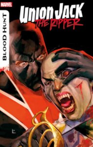 UNION JACK THE RIPPER: BLOOD HUNT #2 [BH] (PREORDER 6/26/24)