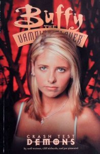 Buffy the Vampire Slayer (1998 series) Crash Test Demons TPB #1, NM (Stock ph...