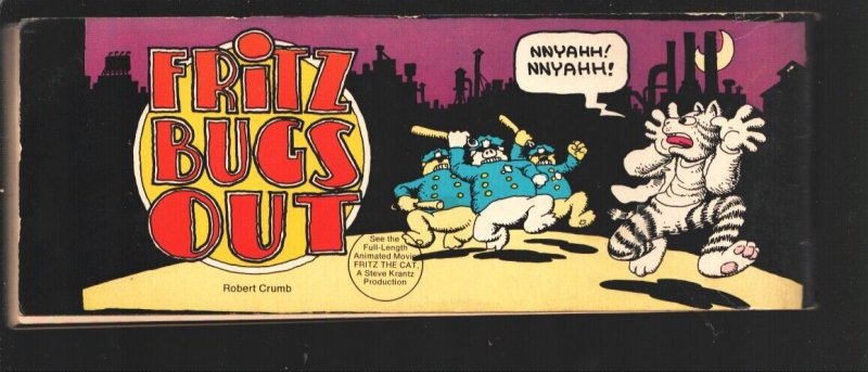 Fritz Bugs Out #728 1972-Robert Crum art-Fritz the Cat-Size is about 10 3/4 x...