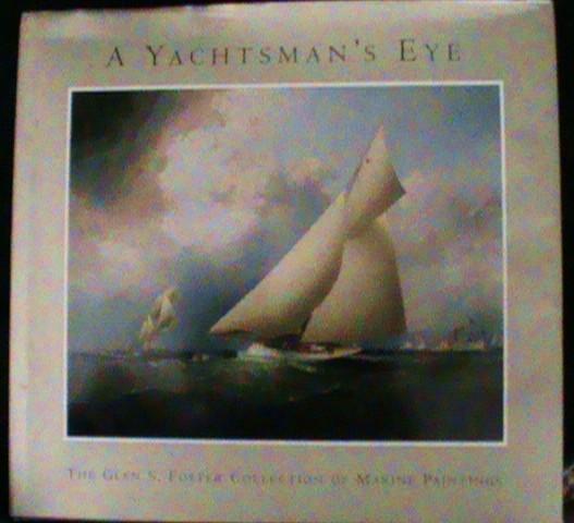 \ A Yachtsmans Eye \