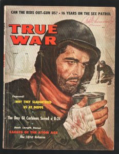 True War #3 3/1957 Magnum-Slaughtered at Dieppe-The 101st Airborne-Maria Stin...