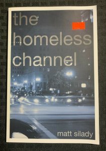 2007 THE HOMELESS CHANNEL by Matt Silady SC FVF 7.0 1st AiT / Planet Lar