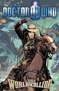 Doctor Who (4th Series) TPB #2 VF/NM ; IDW | When Worlds Collide