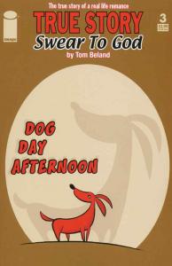 True Story Swear to God (Vol. 2) #3 FN ; Image | Tom Beland