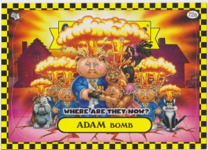 2010 Garbage Pail Kids  #72a- Adam Bomb