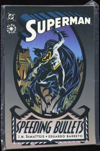 Superman: Speeding Bullets (1993) Superman