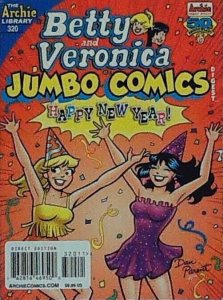 Betty and Veronica (Jumbo Comics) Double Digest #320 VF ; Archie | Happy New Yea