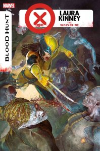 X-MEN: BLOOD HUNT - LAURA KINNEY THE WOLVERINE #1 (PRESALE 7/17)