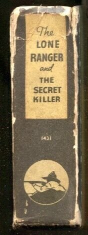 Lone Ranger and the Secret Killer Big Little Book