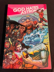 GOD HATES ASTRONAUTS Vol. 1 Trade Paperback