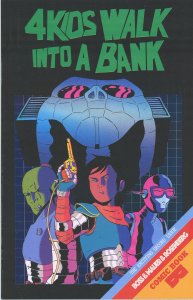 4 Kids Walk Into A Bank #2  VF