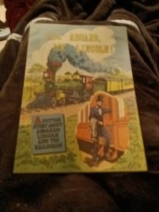 ALL ABOARD, Mr. ABRAHAM LINCOLN 1959 SCHOOL COLLEGE AMERICAN RAILROAD COMIC BOOK