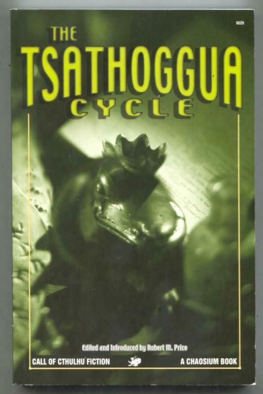 Tsathoggua Cycle 2005 Chaosium- Call of Cthulhu VF