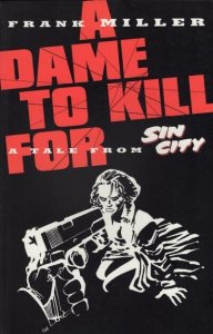 A Dame to Kill For Sin City Dark Horse Comics Softcover 11/99 (VFNM 9.0) ba