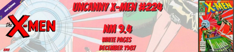 Uncanny X-Men 224 NM 9.4 Marvel 1987