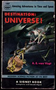 Van Vogt, A E: Destination Universe. Signet. 1953.