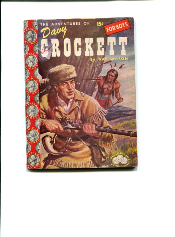 Adventures of Davy Crockett #1 - Triple Nickle Books Approved (6.0/6.5) 1955