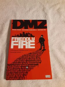 DMZ Volume 4 : Friendly Fire Written by Brian Wood