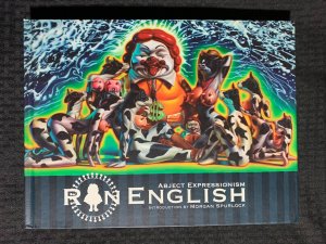 2007 RON ENGLISH Abject Expressionism HC FVF 7.0 1st Last Gasp