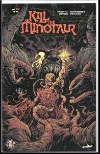 Kill the Minotaur #6 (2017)