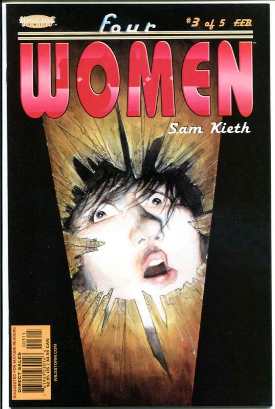 FOUR WOMEN  1 2 3 4 5, NM+, Sam Kieth , Trails & Tribulations, more SK in st