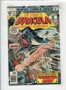 TOMB OF DRACULA #57 (7.0) FOREVER MAN!! 1976