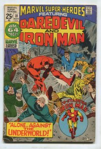 MARVEL SUPER-HEROES #31 (3.5) FEATURING DAREDEVIL AND IRON MAN 1971
