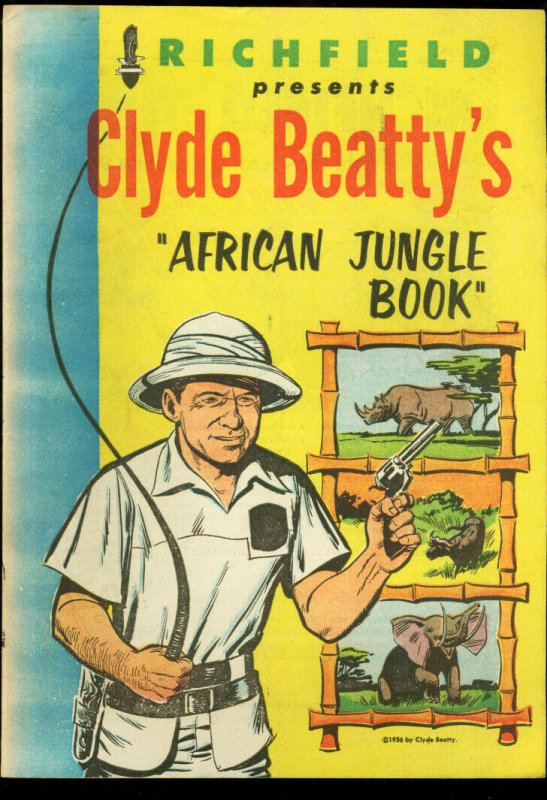 CLYDE BEATTY'S AFRICAN JUNGLE BOOK-RICHFIELD-1956 RARE FN/VF