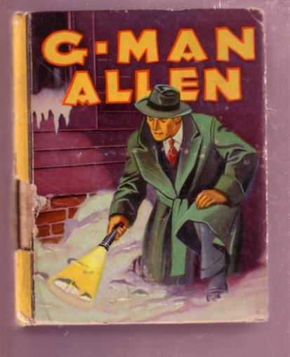 G-MAN ALLEN BY JAMES MCNEAL 1939 #1162-BLB-SAALFIELD- VG-