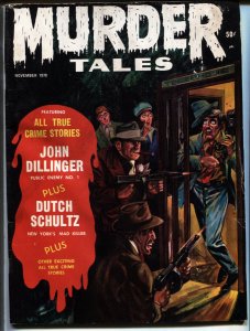 MURDER TALES #10-1970--DUTCH SCHULTZ-- JOHN DILLINGER--magazine