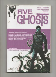 Five Ghosts: The Haunting Of Fabian Gray - Vol 1 TPB - (Grade 9.2) 2013