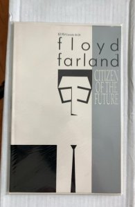 Floyd Farland: Citizen of the Future #1 (1987)