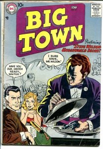 BIG TOWN #47 1957-DC COMICS-TV SERIES-WAITER WITH GUN! VG+