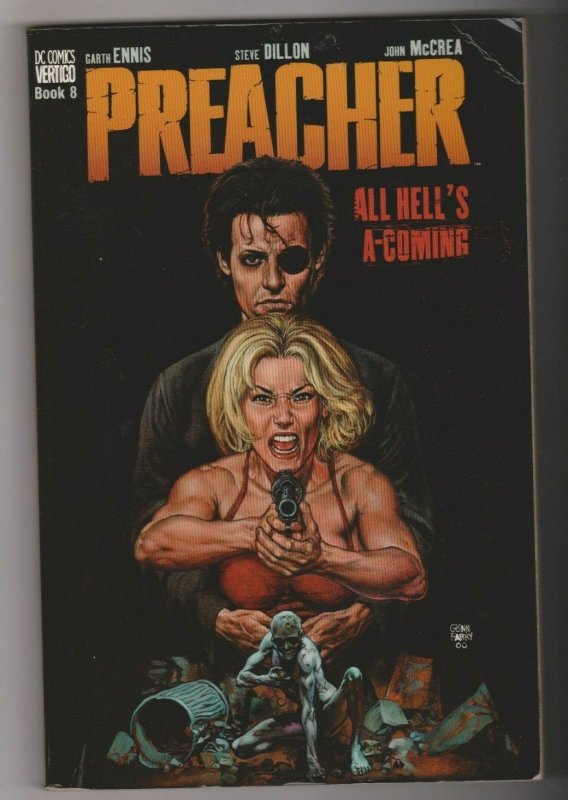 PREACHER - ALL HELL'S A COMING by Garth Ennis & Steve Dillon 2000 VERTIGO