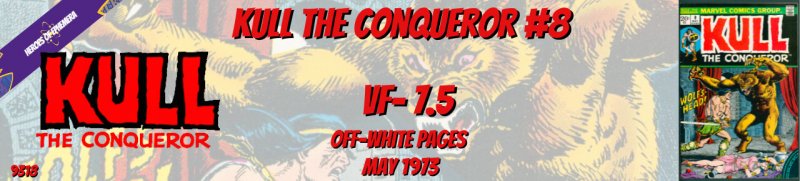 Kull the Conqueror 8 VF- 7.5 Marvel 1973