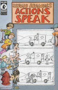 Actions Speak (Sergio Aragones ) #6 VF ; Dark Horse | Last Issue