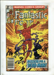 Fantastic Four #233 - Newsstand - John Byrne Art (8.0/8.5) 1981