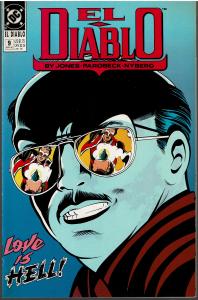 El Diablo #1 - 3, #8, #9, First Rafael Sandoval as El Diablo - 9.0 or Better